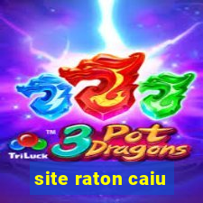 site raton caiu